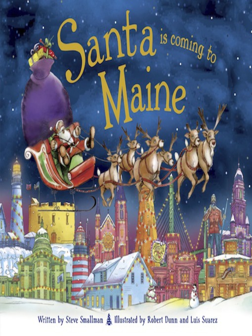 Title details for Santa Is Coming to Maine by Steve Smallman - Available